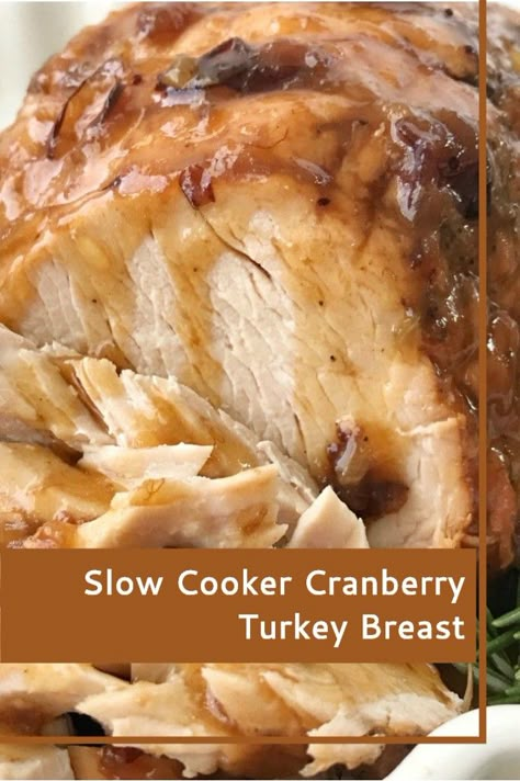 Crockpot Turkey Breast With Cranberry Sauce And Orange Juice, Cranberry Orange Turkey Breast Slow Cooker, Crockpot Turkey Breast Cranberry Orange, Turkey Roast In Crockpot, Cranberry Turkey Crockpot, Butterball Turkey Roast In Crockpot, Cranberry Orange Turkey Breast, Crockpot Cranberry Turkey Breast, Turkey Roast Recipes Crockpot