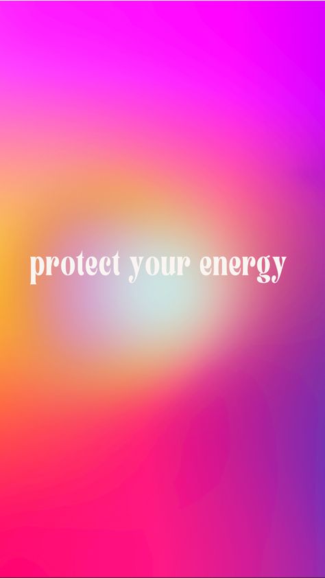 cute wallpaper positive energy vibes Energy Radiation Aesthetic, Powerful Energy Aesthetic, Divine Energy Aesthetic, Energy Powers Aesthetic, Protect Your Energy Wallpaper, High Energy Aesthetic, Protect Your Energy Aesthetic, Protect Your Energy Tattoo, Protect Ur Energy