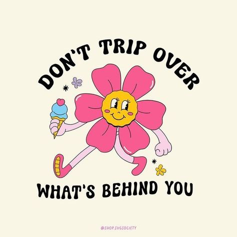 🌟🔆🌼The past is a place of reference, not residence! Join us as we delve into an exciting new perspective - ‘Don’t trip over what’s behind you, motivation’. It’s time to march forward and seize the day. 🌟🔆🌼#FutureFocused #mindovermatter #dontlookback #motivation#lookingup Mushroom Svg, Retro Svg, Motivational Svg, Seize The Day, Happy Words, Happy Thoughts, New Perspective, Note To Self, Quote Aesthetic