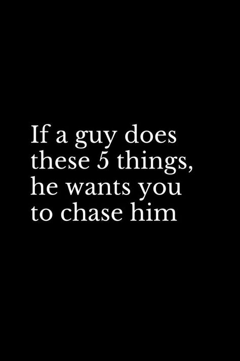 If a guy does these 5 things, he wants you to chase him Indecisive Man Quotes, Quotes About Not Chasing A Guy, Men Attraction Facts, How To Get Over Someone You Never Dated Quotes, Quotes About Not Feeling Wanted, He's Not Into You Quotes, I Want A Husband Quotes, When A Guy Ignores You, Chasing Him Quotes