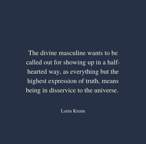 Lorin Krenn, Divine Masculine Energy, Female Archetypes, Seeking Validation, Feminine Embodiment, Sacred Masculine, Physiological Facts, Metaphysical Spirituality, Divine Masculine