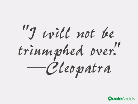 Cleopatra Antony And Cleopatra Aesthetic, Cleopatra Symbolism, Cleopatra Beauty Tips, Antony And Cleopatra Quotes, Cleopatra Aesthetic, Cleopatra History, Cleopatra Tattoo, Egyptian Quote, Cleopatra Quotes