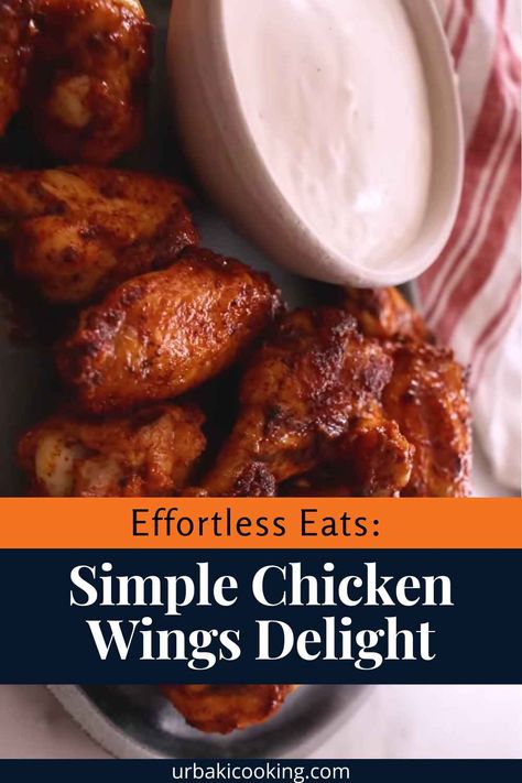 Effortless Eats: Simple Chicken Wings Delight – Urbaki Cooking Easy Chicken Wing Recipes, Easy Chicken Wings, Preppy Kitchen, Chicken Wings Recipe, Simple Chicken, Wings Recipe, Chicken Wing Recipes, Wing Recipes, Chicken Seasoning