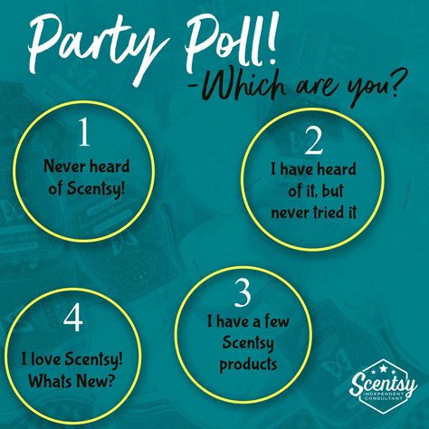 Scentsy Polls, Scentsy Pre Party Posts, Scentsy Consultant Ideas, Scentsy Party, Scentsy Independent Consultant, Pre Party, Scentsy Consultant, Online Parties, Have You Tried