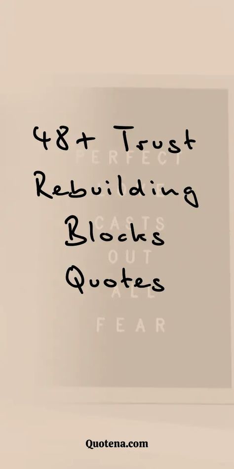 48+ Trust Rebuilding Blocks Quotes Rebuilding Trust Quotes, Mending Relationships, Block Quotes, Rebuilding Trust, Trust Quotes, Wisdom Books, Time To Move On, Beacon Of Hope, The Last Word