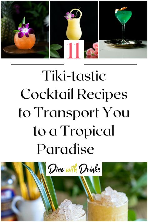 Collage of 4 tiki cocktails. Tropical Dinner, Paradise Drink, Soggy Dollar Bar, Painkiller Cocktail, Zombie Cocktail, Planters Punch, Passion Fruit Syrup, Tiki Drinks, Tiki Cocktails