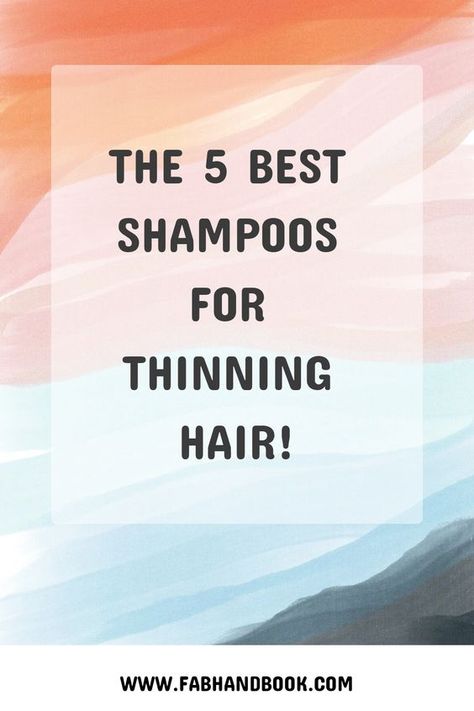 We tested and found the best shampoos for thinning hair. #thinninghair #hairloss #balding Top 5 Shampoos For Thinning Hair, Shampoo For Hair Regrowth, Best Products For Thinning Hair, Shampoo And Conditioner For Thinning Hair, Best Shampoo And Conditioner For Thinning Hair, Shampoo For Hair Growth And Thickness, Best Shampoos For Thinning Hair, Shampoo For Thinning Hair For Women, Best Shampoo For Thinning Hair Woman