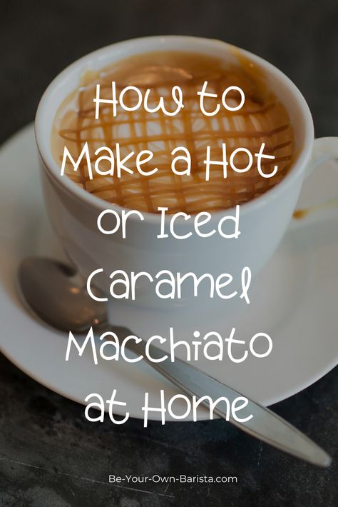 Starbucks Caramel Macchiato Recipe, Homemade Caramel Macchiato, Caramel Macchiato At Home, Caramel Coffee Recipe, Starbucks Caramel Macchiato, Caramel Macchiato Starbucks, Ninja Coffee Bar Recipes, Flavored Coffee Recipes, Caramel Macchiato Recipe