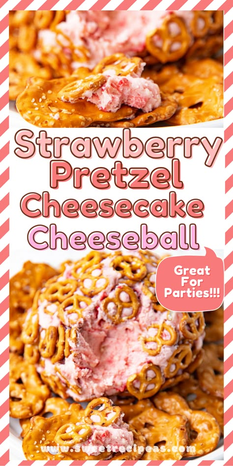 Mexican Cheeseball Recipes, Pretzel Salad Cups, Strawberry Cheese Ball, Strawberry Pretzel Salad Cheesecake, Sweet Cheeseball Recipes Desserts, Strawberry Pretzel Salad Cookies, Strawberry Cheese Ball Recipes, Cookie Dough Cheeseball, Fruit Cheese Ball Recipes