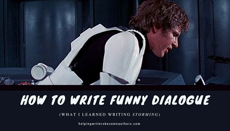 How to Write Funny Dialogue (What I Learned Writing Storming) How To Write Humor, Screen Writing Tips, Funny Dialogues, Creative Writing Tips, Writing Characters, Writing Dialogue, Writers Write, Book Writing Tips, Fiction Writing