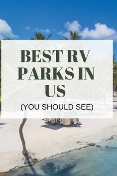 Best Rv Campgrounds In America, Best Campgrounds In America, Best Rv Trips In Us, Best Rv Parks In Us, Rv Vacation Ideas, Rv Travel Destinations, Rv Traveling, Best Rv Parks, Rv Campsite