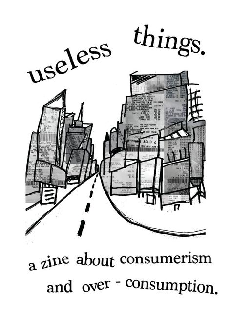 No Consumerism, Non Consumerism Life, Anti Consumerism Christmas, Overconsumption Illustration, Sustainability Zine, Consumer Exploitation, Consumerism Art, Post Humanism, Zine Cover