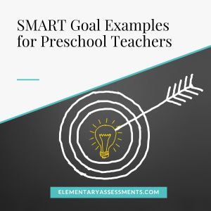 21 Examples of SMART Goals for Early Childhood Teachers Creative Curriculum Preschool, Smart Goals Examples, Goal Examples, Self Help Skills, Early Childhood Teacher, Work Goals, Daily Math, English Worksheets For Kids, Creative Curriculum