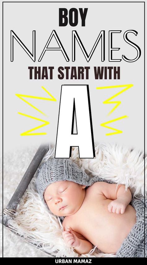 Boy Names Starting With A, Names Starting With A, Unique Baby Boy Names, Unique Boy Names, Mommy Tips, The Letter A, Unique Baby Names, Girl And Boy