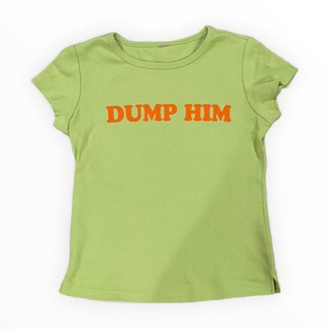 Screen Printed Shirt, Dump Him, Funny Baby Tees, Silly Shirt, Cap Sleeve Tee, Baby Tees Y2k, Y2k Baby Tee, Screen Printing Shirts, Baby Tees