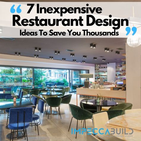 7 Inexpensive Restaurant Design Ideas To Save You Thousands Small Take Out Restaurant Design, House Converted To Restaurant, Small Modern Restaurant Design, Small Diner Restaurant Ideas, Cheap Restaurant Design Ideas, Open Restaurant Design Ideas, Budget Restaurant Design, Traditional Restaurant Interior Design, Tiny Restaurant Design