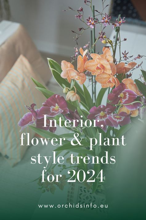 2024 Plant Trends, Flower Trends 2024, 2024 Flower Trends, Garden Trends 2024, Floral Trends 2024, 2024 Floral Trends, Pantone Flower, Rustic Wall Decor Diy, Dutch Lifestyle