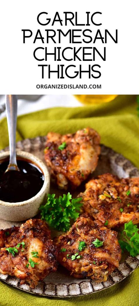 Lemon Garlic Parmesan Chicken Thighs, Keto Chicken Thighs Recipes, Garlic Parmesan Chicken Thighs, Parmesan Chicken Thighs, Baked Garlic Parmesan Chicken, Pantry Meals, Flexitarian Recipes, Marinated Chicken Thighs, Crispy Chicken Thighs