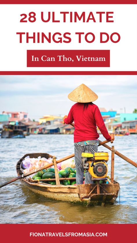 Can Tho Vietnam, Travel Cambodia, Vietnam Ho Chi Minh, Vietnam Itinerary, Travel Vietnam, Visit Vietnam, Sky Bar, Mekong Delta, Can Tho