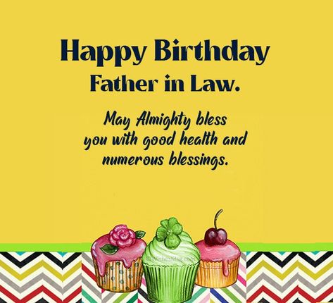 Birthday Wishes for Father in Law - WishesMsg Birthday For Father In Law, Happy Birthday Wishes For Father In Law, Father In Law Birthday Quotes, Bday Wishes For Father, Happy Birthday Father In Law, Birthday Greetings For Father, Birthday Wishes For Father, Happy Birthday Prayer, Father Poems