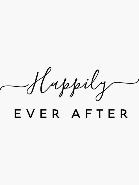 Happily Ever After Quotes, Wedding Stickers, Cool Stickers, Wood Burning, Happily Ever After, Ever After, Engagement Party, Travel Dreams, Letter Board