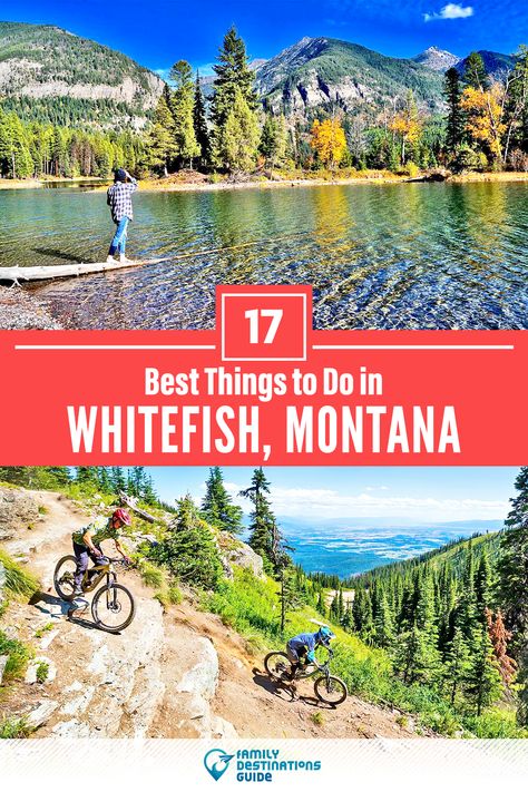 Want to see the most incredible things to do in Whitefish, MT? We’re FamilyDestinationsGuide, and we’re here to help: From unique activities to the coolest spots to check out, discover the BEST things to do in Whitefish, Montana - so you get memories that last a lifetime! #whitefish #whitefishthingstodo #whitefishactivities #whitefishplacestogo Glacier National Park Vacation, Plane Hacks, Montana Road Trip, Fish Activities, Montana Vacation, Vacay Ideas, Whitefish Montana, Travel Vision Board, Adventure Life