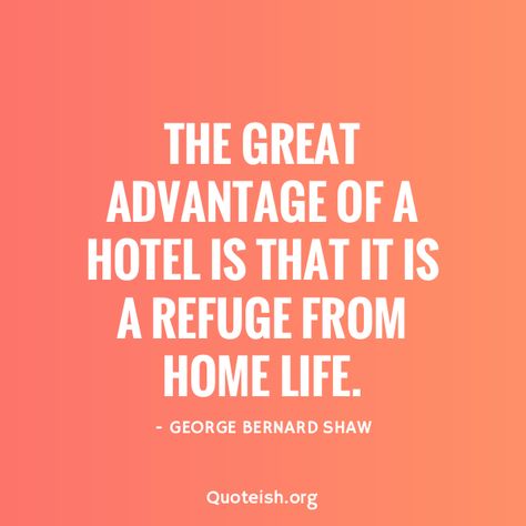 19 Hotel Quotes - QUOTEISH Hotelier Quotes, Hotel Room Captions Instagram, Hotel Quotes, Hotel Quotes Inspiration, Going To Hostel From Home Quotes, Coconuts Quotes, Hospitality Quotes, Excuses Quotes, Tolstoy Quotes