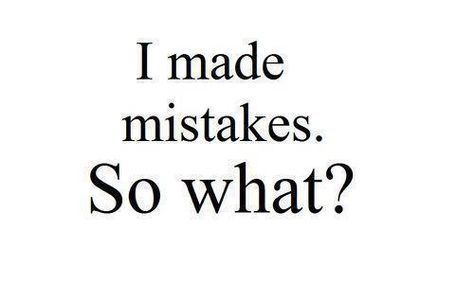 § Mistakes Quotes, There's Something About Mary, We All Make Mistakes, Notable Quotes, Quotes About Everything, Book Writing Inspiration, What Do You Mean, Judge Me, Old Quotes