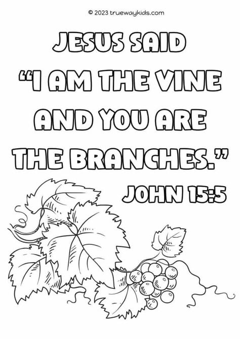 Teach your kids about Jesus and the harvest with this free printable coloring page! Jesus said, I am the vine, you are the branches and this coloring page illustrates this important Bible lesson for kids. Perfect for Sunday School, homeschooling, or just a fun activity at home. Download now at Trueway Kids. #harvesttheme #biblelesson #kidsactivities #coloringpage I Am The True Vine Activities, Vine And Branches Lesson For Kids, Jesus Is The Vine Craft For Kids, Vine And Branches Craft, Bible Worksheets For Preschoolers, I Am The Vine You Are The Branches Craft, I Am The Vine You Are The Branches, I Am The True Vine, Bible Lesson For Kids