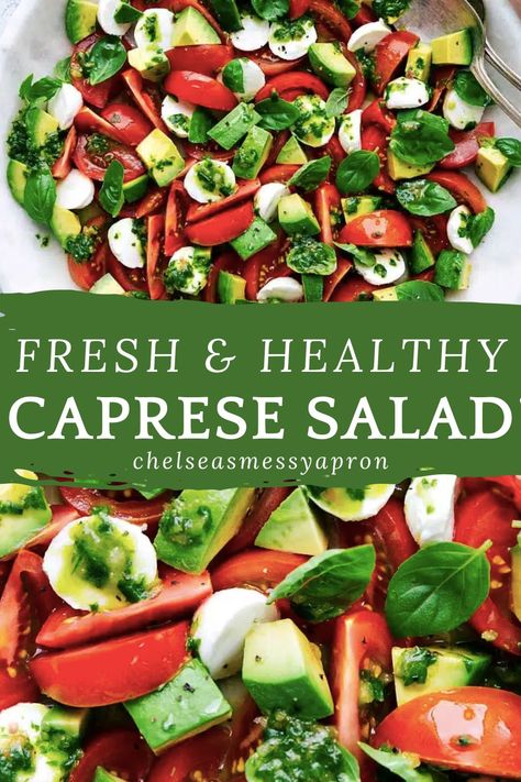 This refreshing and nutritious Caprese Salad is inspired by the classic Italian salad of the same name. We’re switching things up a bit by adding a ripe avocado and an herby basil vinaigrette with the classic combination of tomatoes, basil, and mozzarella. #sidedish #best #quick #easy #caprese #salad Salad With Basil Dressing, Easy Caprese Salad, Italian Caprese, Italian Caprese Salad, Chelsea's Messy Apron, Basil Vinaigrette, Avocado Tomato Salad, Italian Salad, Ripe Avocado