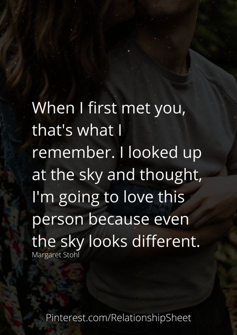 Romantic Quotes, Looking Up, The Sky, Meet You, Love This, Love Quotes, Quotes