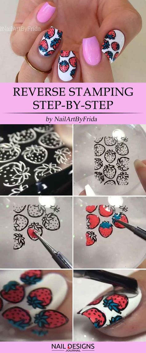 Cute Strawberry Reverse Stamping Step by Step Diy Nail Art Step By Step, Reverse Nail Stamping, Reverse Stamping Nail Art, Stamped Nails Ideas, Nail Stamping Ideas Tutorials, Nail Tutorials Step By Step, Az Nails, Super Easy Nail Designs, Nail Stamp Art