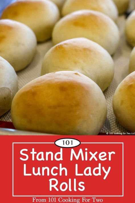 Lunch Lady Rolls, Stand Mixer Recipes Breads, Stand Mixer Bread, School Lunch Lady, Cafeteria Lunch, School Cafeteria Food, Hot Rolls, Stand Mixer Recipes, Homemade Yeast Rolls