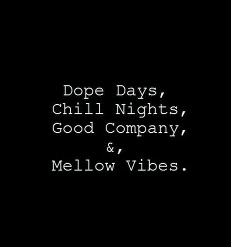 Friday night vibes. Much needed and loving it! #friday #vibes #chill #severnapark #love #weekend #lovemylife #lifeisgood #happy #goodvibes #mdlivin #movienight Chill Quotes Good Vibes, Friday Night Quotes, Chill Quotes, Life Quotes Relationships, Friday Vibes, It Friday, Good Vibes Quotes, Gangsta Quotes, Vibe Quote