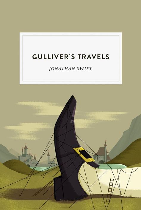 Gullivers Travels, Gulliver's Travels, Book Cover Illustration, Beautiful Book Covers, Travel Illustration, Book Projects, Children Book Cover, Classic Books, I Love Books