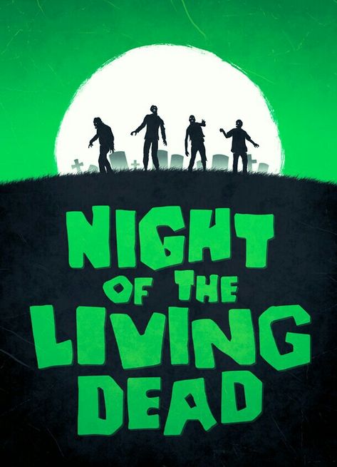 NIGHT OF THE LIVING DEAD DESIGN 1 Night Of Living Dead, Green Movie, Zombie Movie, Night Of The Living Dead, George Romero, Punk Fashion Diy, Movies Art, The Living Dead, Zombie Movies