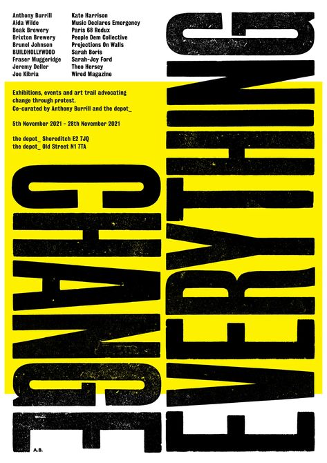 Anthony Burrill partners with the Depot_ to highlight contemporary artists protesting for change Protest Typography, Protein Gummies, Anthony Burrill, Typography Posters, Protest Posters, Type Inspiration, Event Program, Hope For The Future, Its Nice That