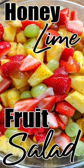 Honey Lime Fruit Salad, Lime Fruit Salad, Summer Fruit Salad Recipe, Easy Fruit Salad Recipes, Lime Fruit, Dressing For Fruit Salad, Boat Food Ideas, Fruit Salad Easy, Summer Salads With Fruit