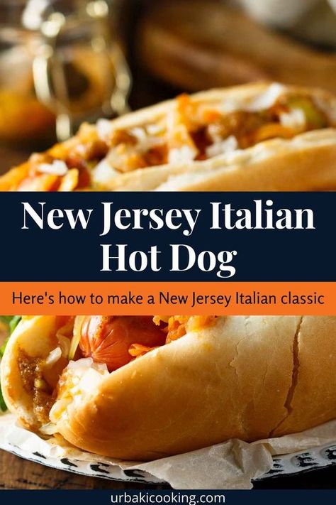 Italian Hot Dog Recipe, New Jersey Recipes, Chicago Hot Dog Recipe, Italian Hotdogs, Hot Dog Recipes Easy, Hot Dog Toppings Ideas, Hot Dog Ideas, Italian Hot Dog, State Recipes