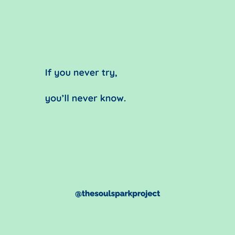 If you never try, you'll NEVER know!! --- #empowerment #motivation #uplifts #inspiration #reminders #potential #positivity #mindset #growth #life #lifequotes #deep #heal #healing Positivity Mindset, Mindset Growth, You Never, Life Quotes, Healing, Pins