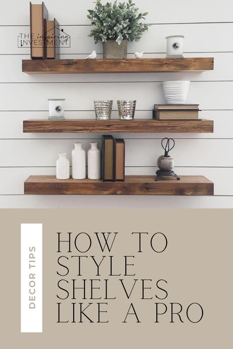 Clean Shelf Decor, Staggering Shelves On Wall, Shelving Arrangement Ideas, Entry Way Shelf Decor Ideas, Staging Floating Shelves, Shelf Positioning Ideas, Joanna Gaines Shelf Styling, Decorating A Wall Shelf, How To Space Shelves On Wall