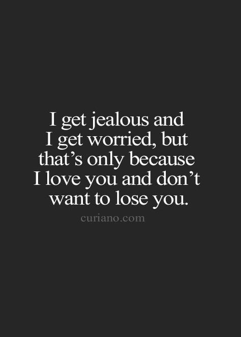 Love : Looking for #Quotes Life #Quote #Love Quotes Quotes about moving on and Best Jealous Quotes, I Get Jealous, Looking For Quotes, Curiano Quotes, Quotes About Moving, Quote Love, Life Quotes To Live By, Love Quotes For Her, Quotes About Moving On