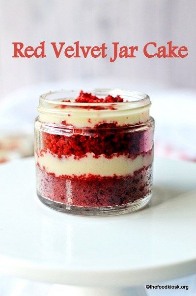 Red Velvet Cake In A Jar, Red Velvet Jar Cake, Jar Cheesecake, Jar Cakes, Mason Jar Cakes, Jar Cake, Jar Desserts, Desert Cups, Cake Jars