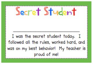 Secret Student - pick a student each day to keep a close eye on. During the day say you are checking on your secret student and the class will correct their behavior in case they are the secret student Secret Student, Positive Behavior Rewards, Teaching Classroom Management, Behavior Rewards, Classroom Behavior Management, Behaviour Management, Classroom Rewards, School Management, Class Management