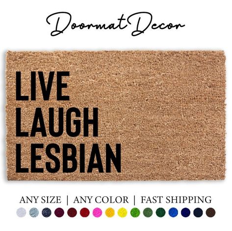 Live Laugh Lesbian Doormat, Funny LGBTQ Pride Outdoor Welcome Door Mat, Gay Lesbian Gift, LBTGQ, Pride Gift, Entryway Home Decor Lesbian House Decor, Entryway Style, Funny Welcome Mat, Lesbian Gifts, Outdoor Entrance, Doormat Funny, Welcome Door Mat, Funny Doormats, Welcome Door