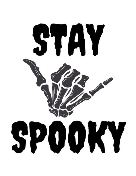 Stay Spooky Digital file svg Spooky Quotes Aesthetic, Halloween Aesthetic Wallpaper, Uzi Doorman, Sweatshirt Ideas, Spooky Babe, Spooky Stuff, Stay Spooky, October Halloween, Super Nails