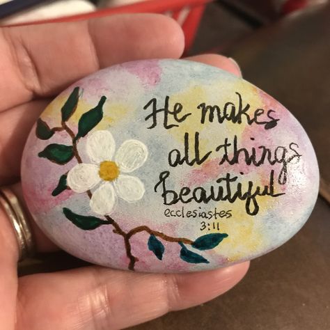 He Makes All Things Beautiful, Prayer Rocks, Rock Sayings, Inspirational Rocks, Diy Rock Art, Stone Art Painting, Christian Rock, Christian Crafts, All Things Beautiful