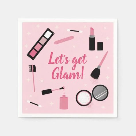 Girly Pink Makeup Glamour Birthday for $45.90 - Birthday Paper Napkins Glamour Birthday, Makeup Birthday, Party Graphic, Lipstick Blush, Beauty Party, Birthday Napkins, Get Glam, Birthday Paper, Birthday Table