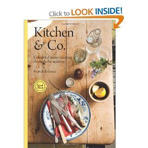 Kitchen & Co: Colourful Home Cooking Through The Seasons Anthropologie Kitchen, Cooking Photos, Kitchen Cookbook, Cookery Books, Cooking Guide, Cooking Recipe, Cooking Art, The Seasons, Country Kitchen