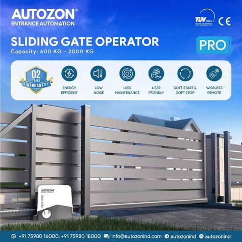 AUTOZON
ENTRANCE AUTOMATION
Call: +91 98945 55518
Mail: info@autozonind.com
Web: www.autozonind.com Sliding Gate, Gate, Entrance